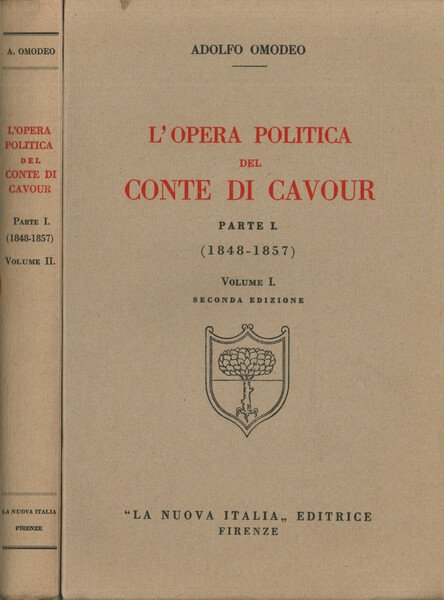 L'opera politica del Conte di Cavour (1848-1857) Parte I (2 …