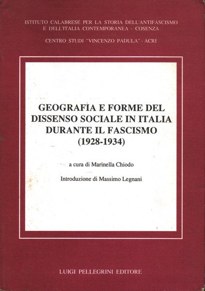 Geografia e forme del dissenso in Italia durante il fascismo …