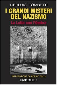 I grandi misteri del nazismo