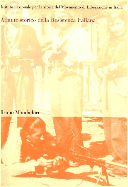 Atlante storico della Resistenza italiana