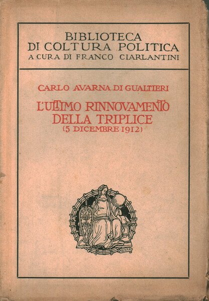 L'ultimo rinnovamento della Triplice (5 Dicembre 1912)