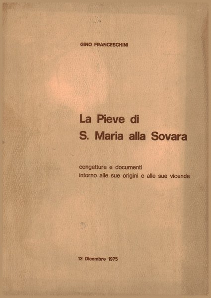 La Pieve di S. Maria alla Sovara