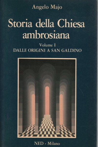Storia della Chiesa ambrosiana Volume I | Immagine Gallery 1