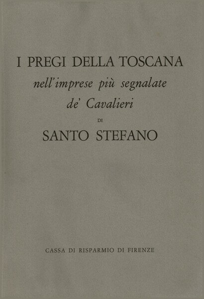 I pregi della Toscana