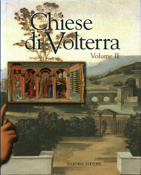 Chiese di Volterra. Volume II