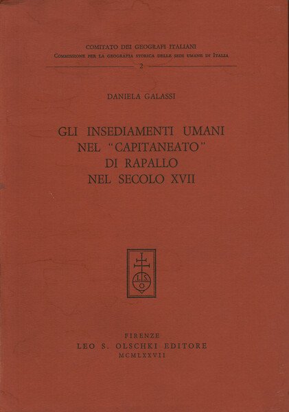 Gli insediamenti umani nel Capitaneato di Rapallo nel secolo XVII