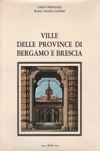 Ville delle Province di Bergamo e Brescia. Lombardia 3