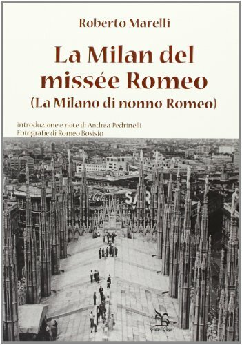 La Milan del missée Romeo