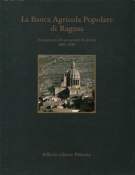 La Banca Agricola Popolare di Ragusa