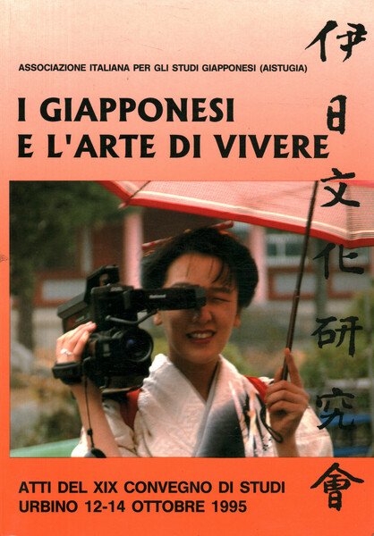 I Giapponesi e l'arte di vivere