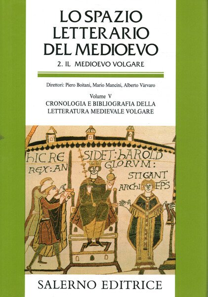 Lo spazio letterario del Medioevo. 2. Il Medioevo volgare (volume …