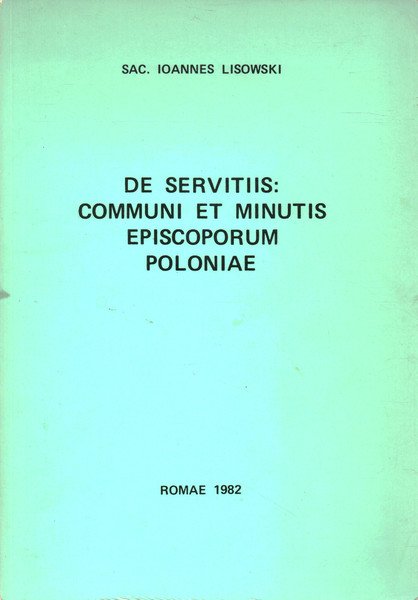 De servitiis: communi et minutis episcoporum poloniae