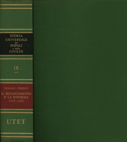 Storia universale dei popoli e delle civiltà. Il rinascimento e …