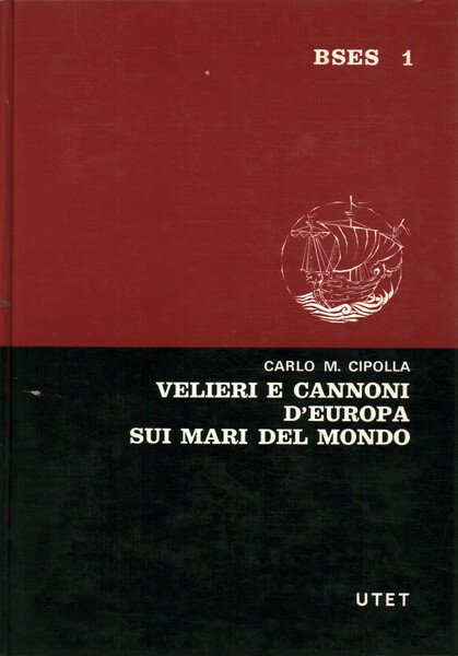 Velieri e cannoni d'Europa sui mari del mondo