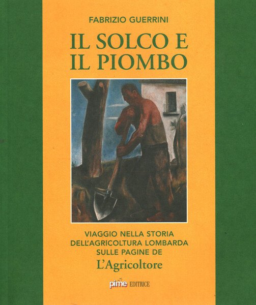 Il solco e il piombo