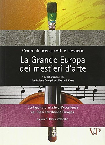 La Grande Europa dei mestieri d'arte