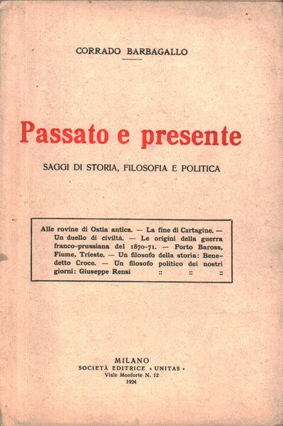 Passato e presente. Saggi di storia, filosofia e politica