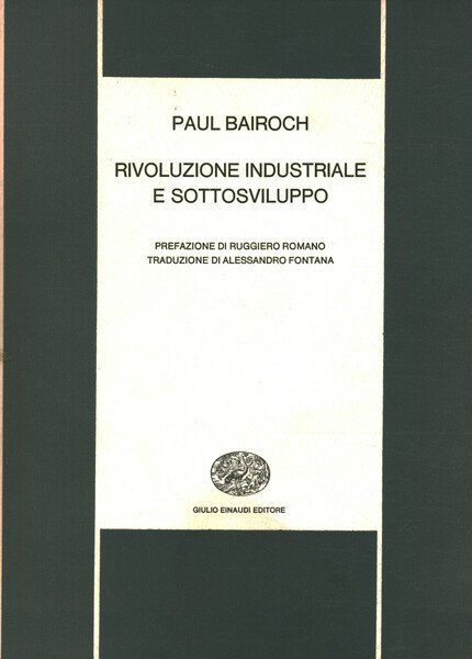 Rivoluzione industriale e sottosviluppo