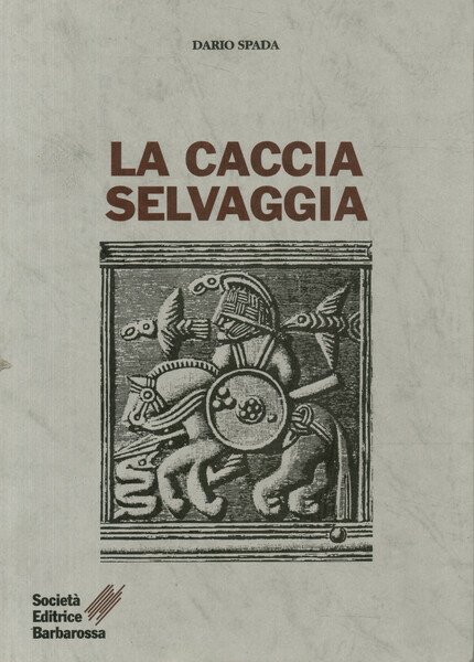 La caccia selvaggia