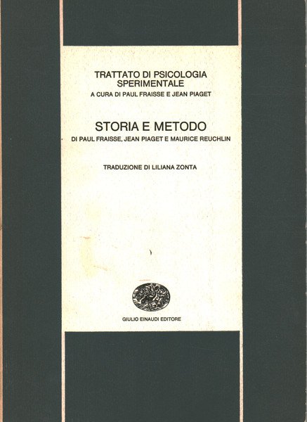 Trattato di psicologia sperimentale. 1 - Storia e metodo