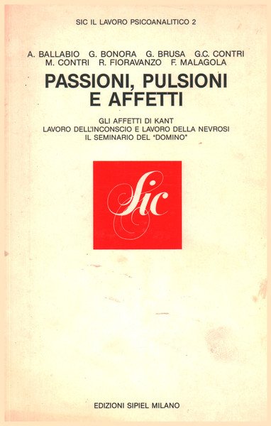 Passione, pulsioni e affetti