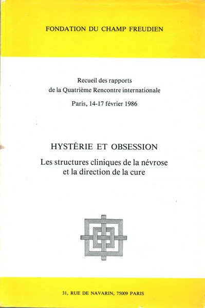 Hysterie et obsession. Les structures cliniques de la nèvrose et …