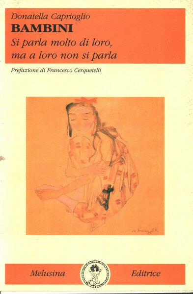 Bambini. Si parla molto di loro, ma a loro non …