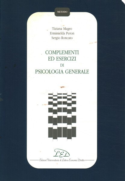 Complementi ed esercizi di psicologia generale