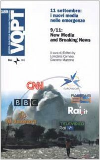 11 settembre: i nuovi media nelle emergenze / 9/11: New …