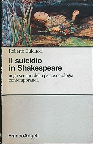 Il suicidio in Shakespeare negli scenari della psicosociologia contemporanea