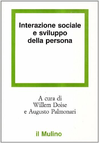 Interazione sociale e sviluppo della persona