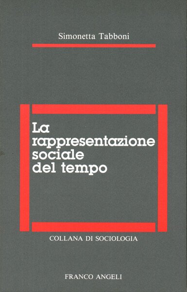 La rappresentazione sociale del tempo