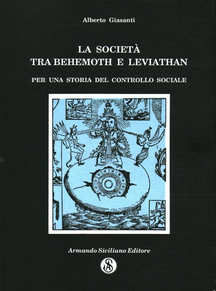 La società tra Behemoth e Leviathan