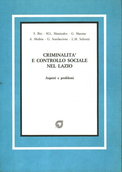 Criminalità e controllo sociale nel Lazio