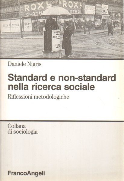 Standard e non-standard nella ricerca sociale