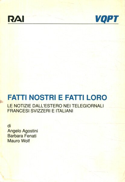 Fatti nostri e fatti loro