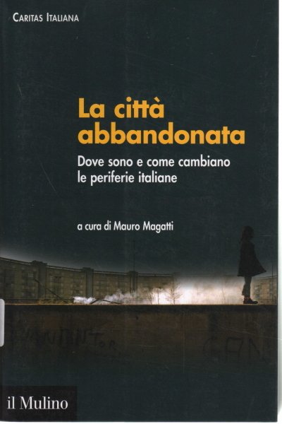 La città abbandonata