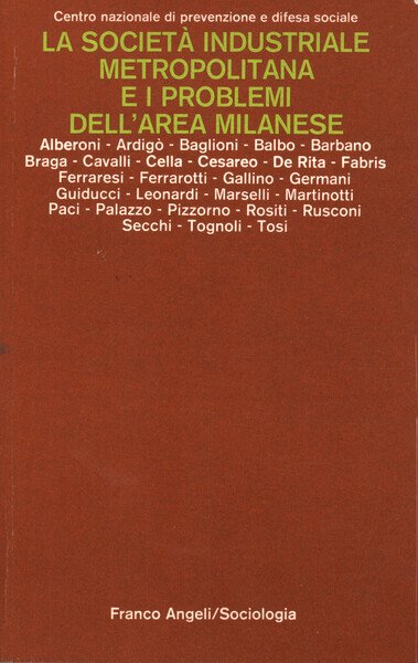 La società industriale metropolitana e i problemi dell'area milanese