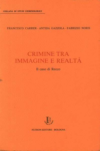 Crimine tra immagine e realtà