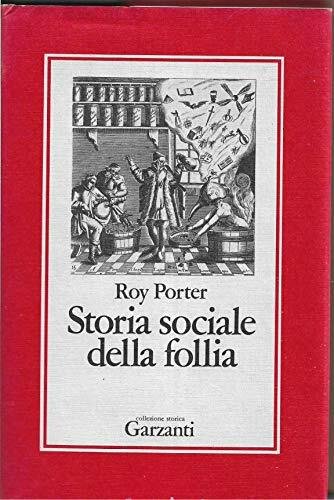 Storia sociale della follia