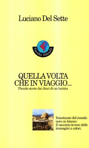 Quella volta che in viaggio.