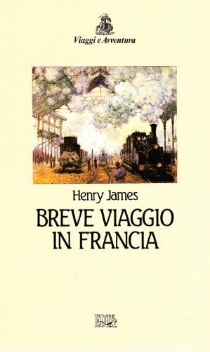 Breve viaggio in Francia