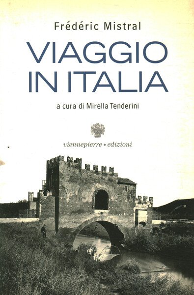 Viaggio in Italia e Marie Mistral. Una visita a Venezia