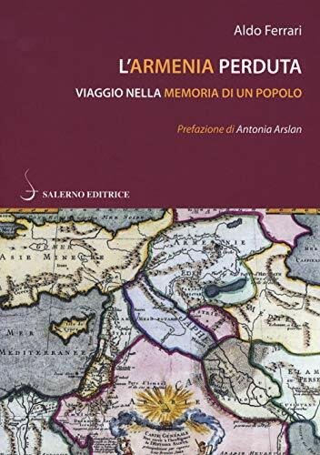 L'Armenia perduta