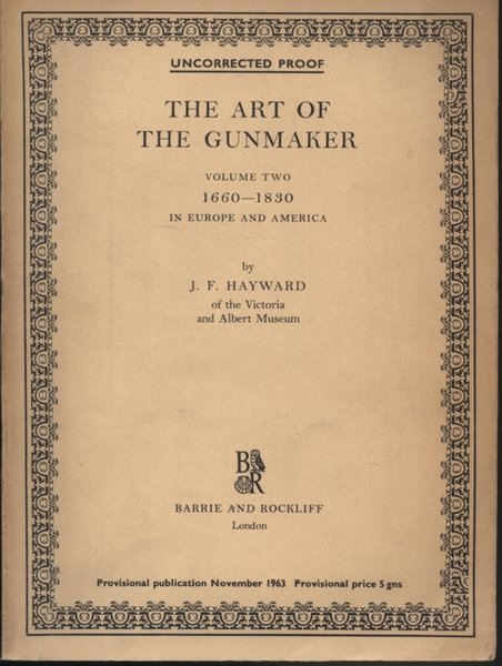The Art of the Gunmaker Volume secondo