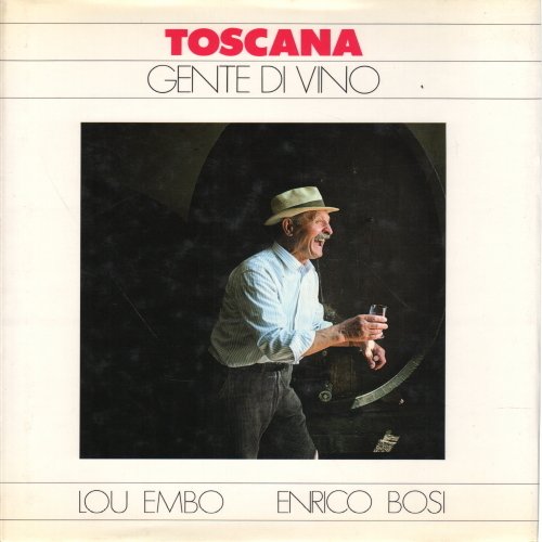 Toscana. Gente di vino Vol.1 | Immagine principale