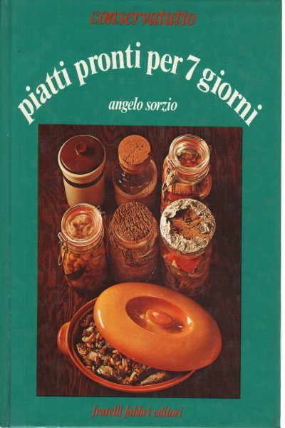 Piatti pronti per 7 giorni