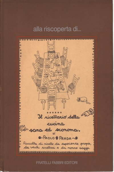 Il ricettario della cucina sana ed economica