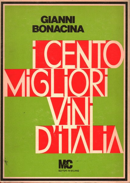 I cento migliori vini d'Italia