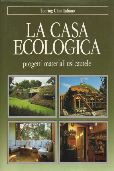 La casa ecologica